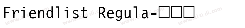 Friendlist Regula字体转换